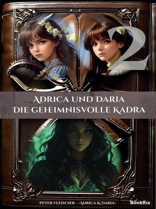 Title details for Adrica & Daria by Peter Fleischer - Available